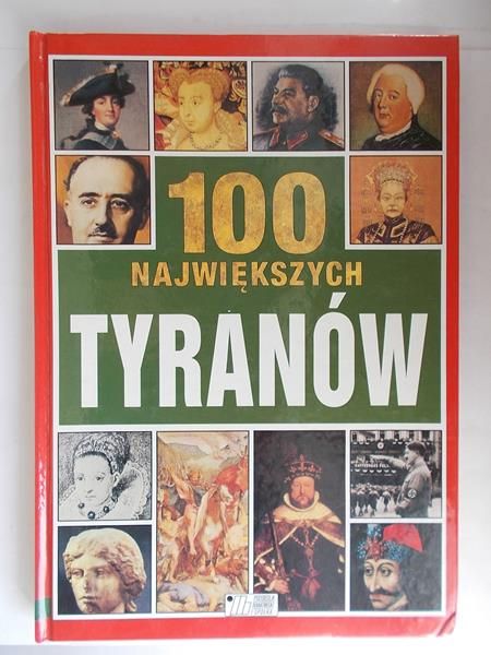 Langley Andrew - 100 największych Tyranów