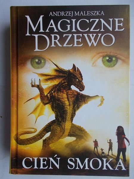 Magiczne drzewo. Cień smoka