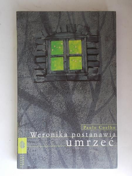 Paulo Coelho - Weronika postanawia umrzeć