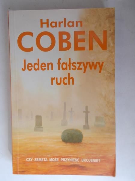 Harlan Coben - Jeden fałszywy ruch