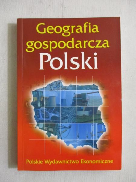 Fierla Irena (red.) - Geografia gospodarcza Polski