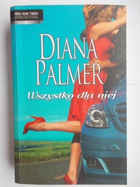 Palmer Diana - Wszystko dla niej