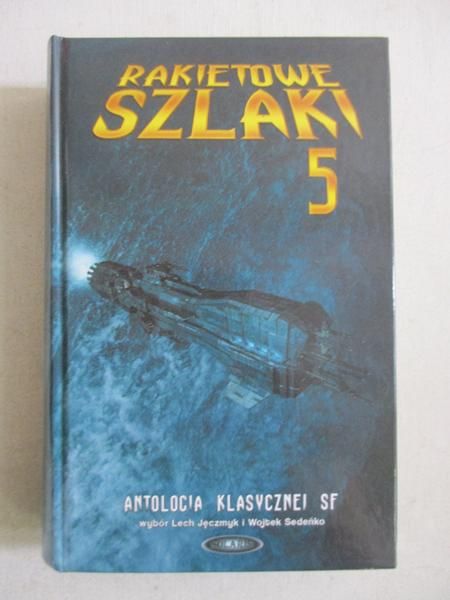 Rakietowe szlaki. Tom V
