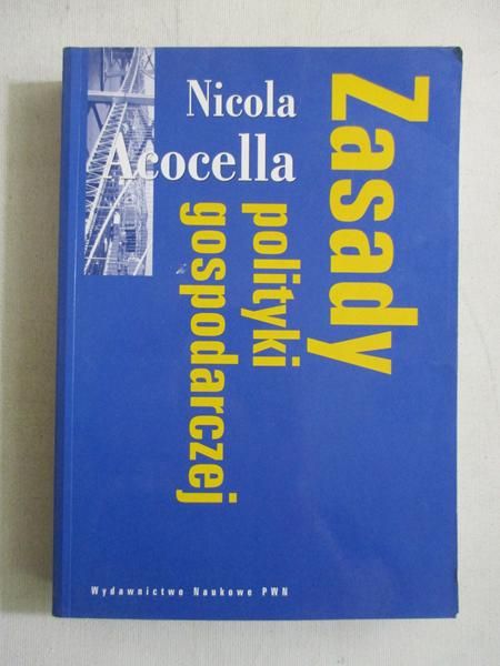 Acocella Nicola - Zasady polityki gospodarczej
