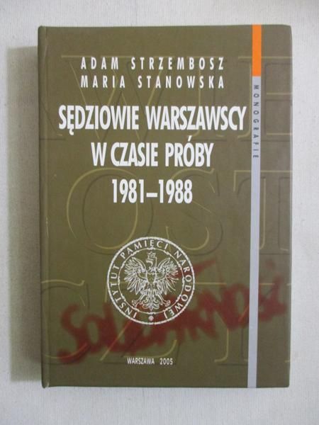 Sędziowie warszawscy w czasie próby 1981-1988