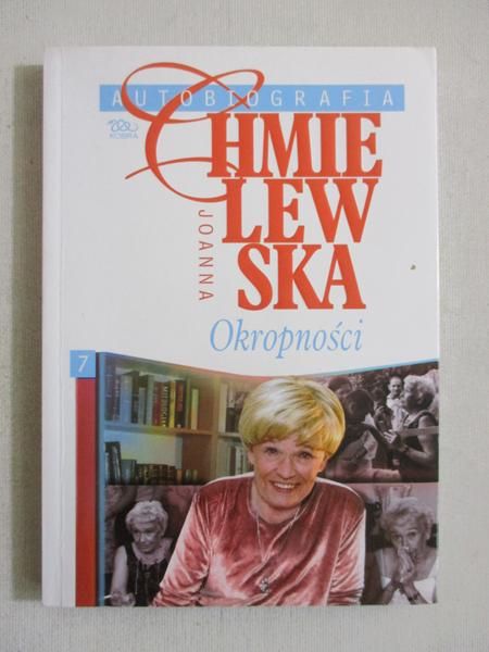 Autobiografia. Okropności