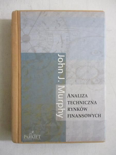 Analiza techniczna rynków finansowych
