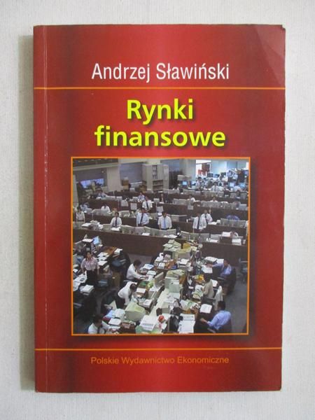 Sławiński Andrzej - Rynki finansowe