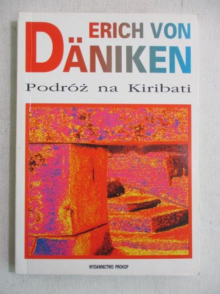 Daniken Von Erich  - Podróż na Kiribati