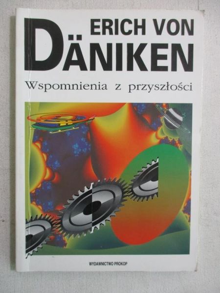 Daniken Von Erich - Wspomnienia z przyszłości