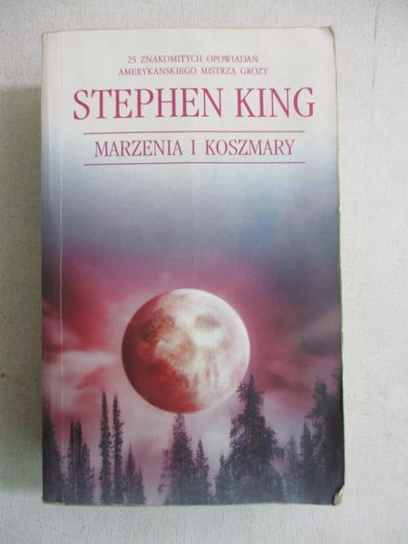 King Stephen - Marzenia i koszmary