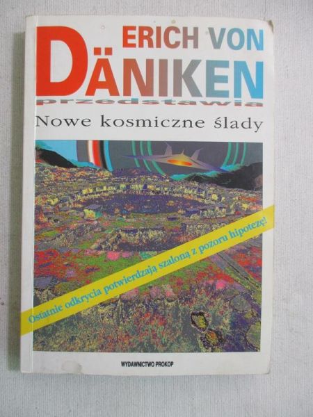 Daniken Von Erich - Nowe kosmiczne ślady