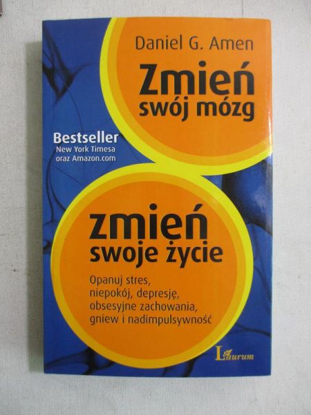 Zmień swój mózg, zmień swoje życie