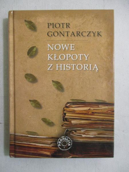 Nowe kłopoty z historią
