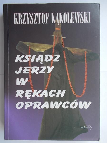 Ksiądz Jerzy w rękach oprawców