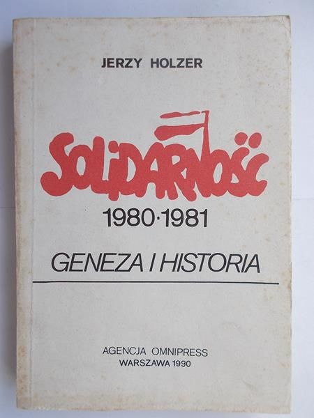 Solidarność 1980-1981. Geneza i historia