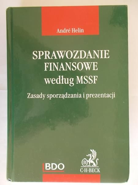 Sprawozdanie finansowe według MSSF. Zasady sporządzania i prezentacji