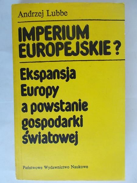 Lubbe Andrzej - Imperium europejskie