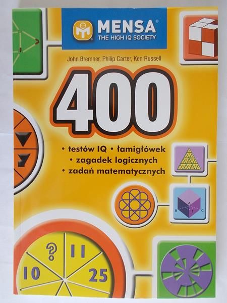 Bremner John - 400. Testów IQ, łamigłówek, zagadek logicznych, zadań matematycznych