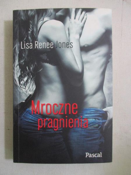 Jones Lisa Renee - Mroczne pragnienia