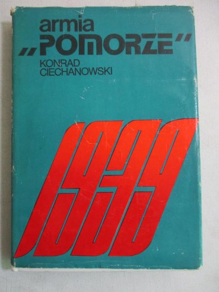 Ciechanowski Konrad - Armia "Pomorze" 1939