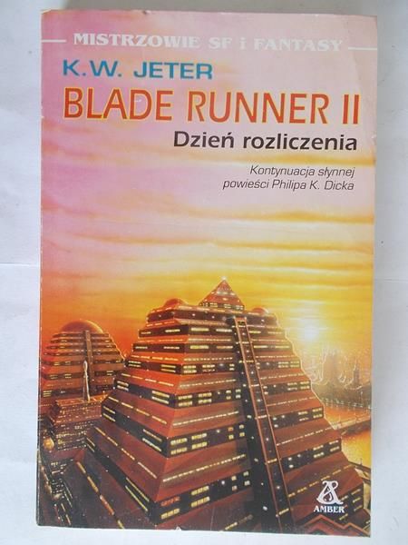 Blade runner II. Dzień rozliczenia.