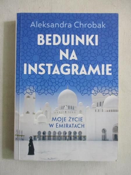 Chrobak Aleksandra - Beduinki na instagramie