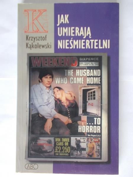 Jak umierają nieśmiertelni