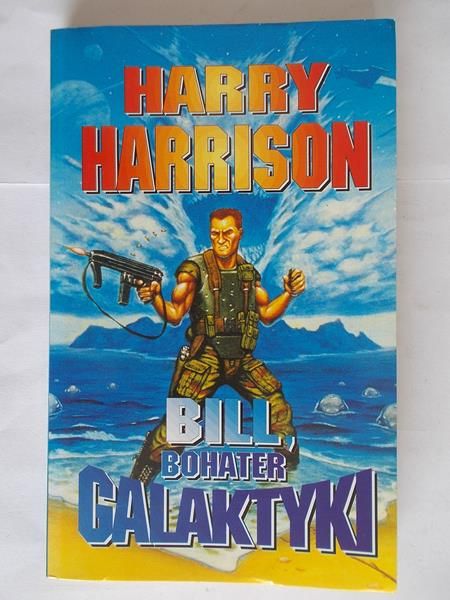 Harrison Harry - Bill bohater galaktyki