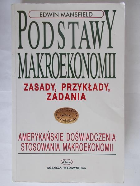 Podstawy makroekonomii. Zasady, przykłady, zadania