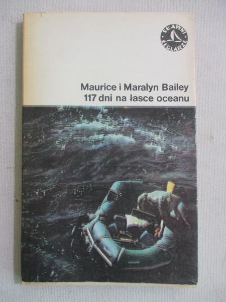 Biley Maurice - 117 dni na łasce oceanu