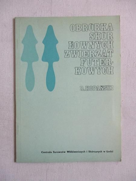 Obróbka skór łownych zwierząt futerkowych