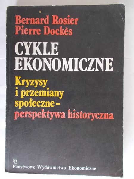 Rosier Bernard - Cykle ekonomiczne