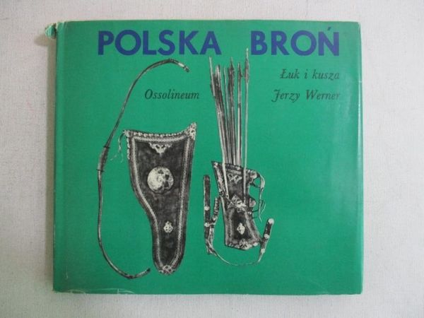 Polska broń. Łuk i kusza