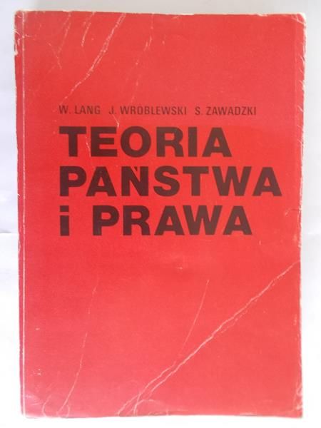 Lang Wiesław - Teoria państwa i prawa