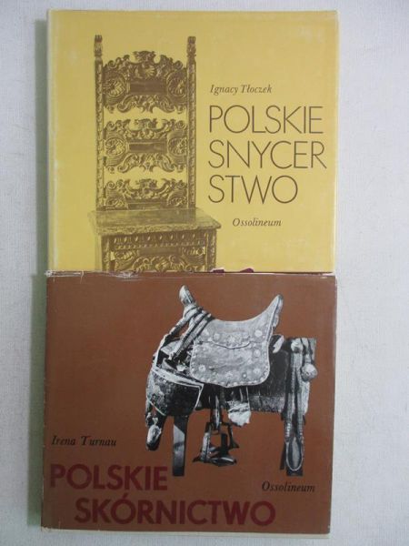 Ossolineum.  - Polskie snycerstwo/ Polskie skórnictwo