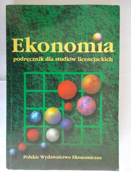 Caban Wiesław (red.) -  Ekonomia. Podręcznik dla studiów licencjackich
