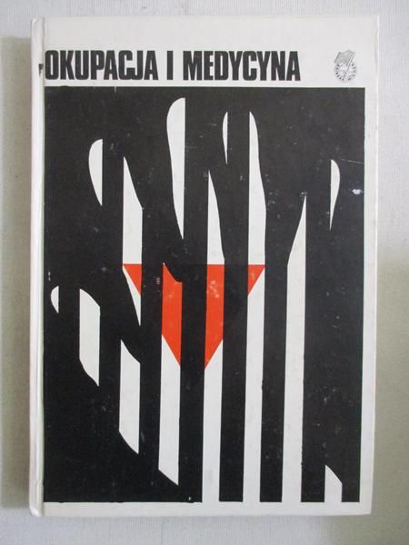 Okupacja i medycyna
