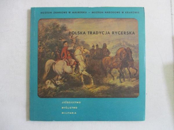 Polska tradycja rycerska