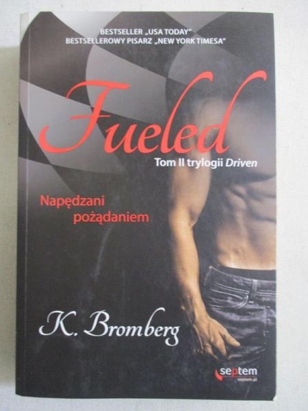 Fueled. Napędzani pożądaniem
