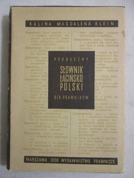 Klein Kalina Magdalena - Podręczny słownik łacińsko polski dla prawników