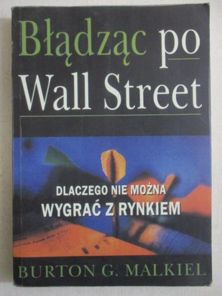 Burton G. Malkiel - Błądząc po Wall Street