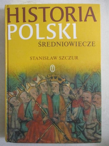 Historia Polski. Średniowiecze