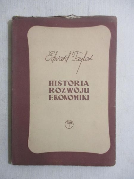 Historia rozwoju ekonomiki, Tom I