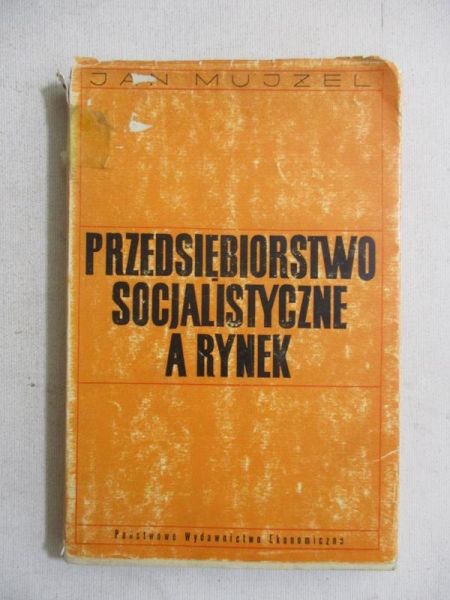 Przedsiębiorstwo socjalistyczne, a rynek