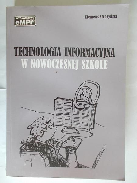 Technologia informacyjna w nowoczesnej szkole