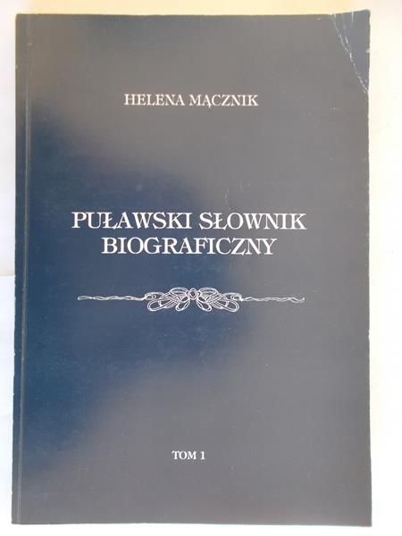 Mącznik Helena - Puławski słownik biograficzny