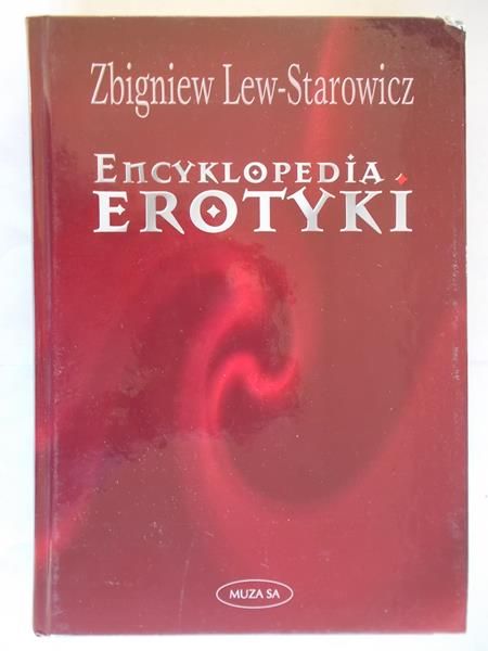 Lew-Starowicz Zbigniew - Encyklopedia erotyki