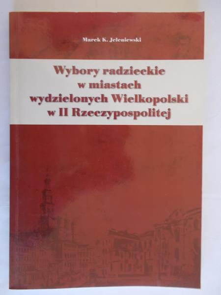 Wybory radzieckie w miastach wydzielonych Wielkopolki w II Rzeczypospolitej