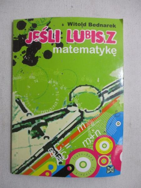 Jeśli lubisz matematykę